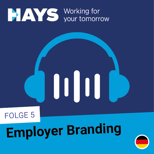 Podcast: Employer Branding: Substanz statt schöner Schein