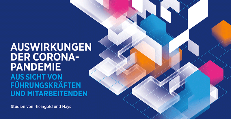 Auswirkungen der Corona Pandemie - Studie von Hays und rheingold